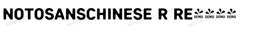 NotoSansChinese R Re字体转换